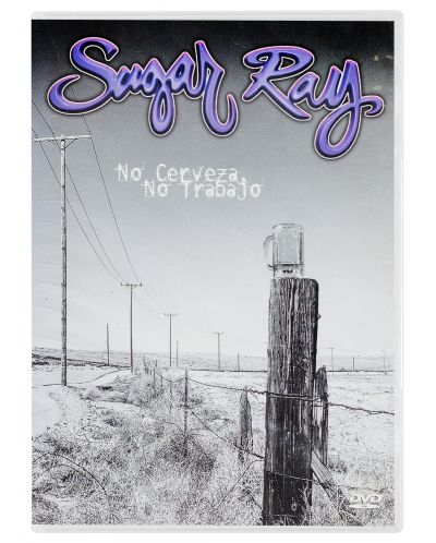 Sugar Ray - No cerveza, no trabajo (DVD) - 1