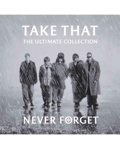 Take That - Never Forget: The Ultimate Collection (CD)	 - 1