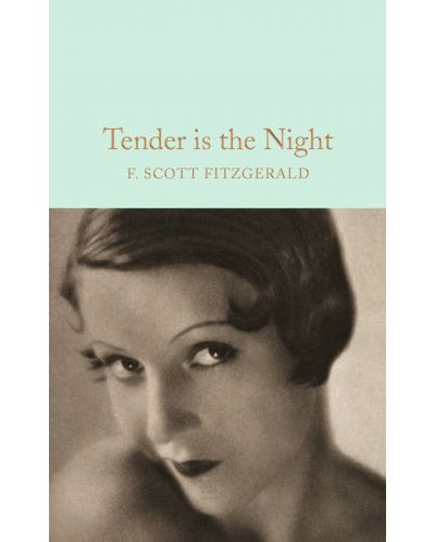 Macmillan Collector's Library: Tender is the Night - 1