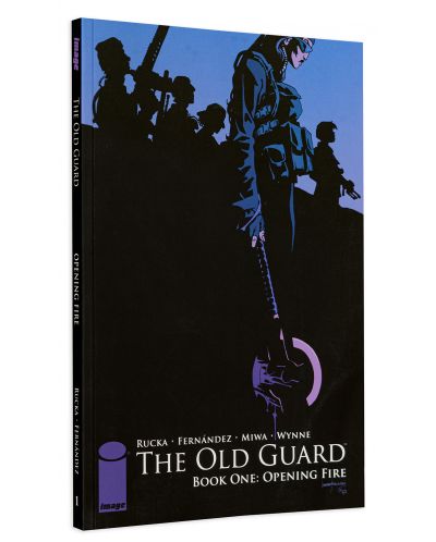 The Old Guard, Book One: Opening Fire	 - 4