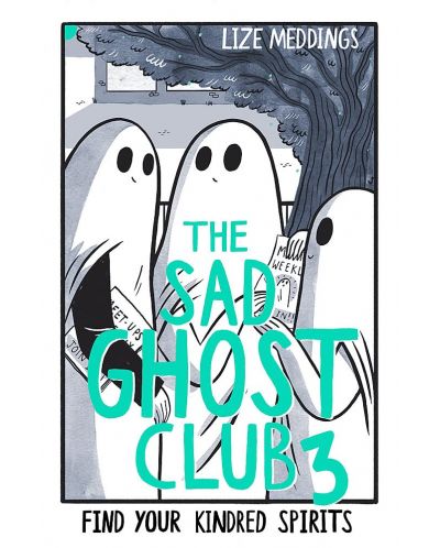 The Sad Ghost Club, Vol. 3 - 1
