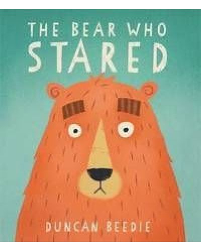 The Bear Who Stared - 1