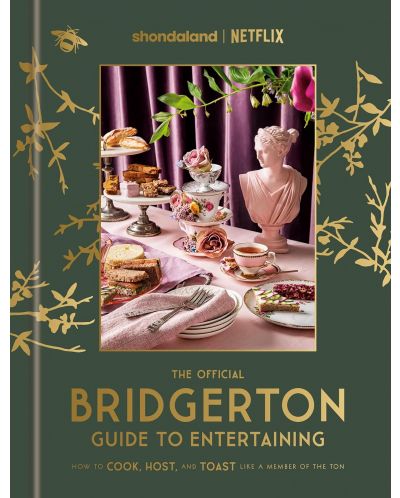 The Official Bridgerton Guide to Entertaining - 1