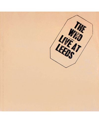The Who - Live at Leeds (Vinyl) - 1