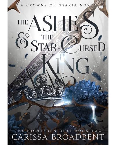 The Ashes and the Star-Cursed King (Paperback) - 1