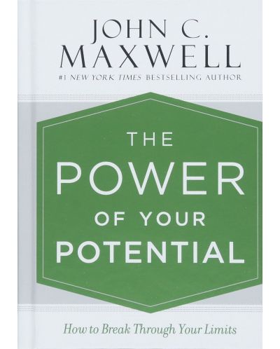 The Power of Your Potential: How to Break Through Your Limits	 - 1