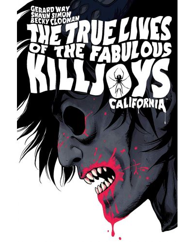 The True Lives of the Fabulous Killjoys: California Library Edition	 - 1