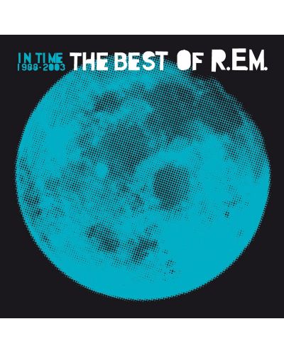 R.E.M. - in Time: the Best of R.E.M. 1988-2003 (CD) - 1
