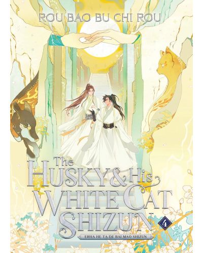 The Husky and His White Cat Shizun: Erha He Ta De Bai Mao Shizun, Vol. 4 (Novel) - 1