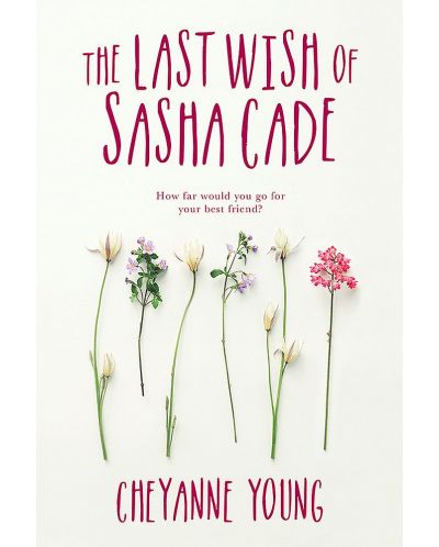 The Last Wish of Sasha Cade - 1