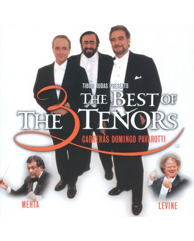 Conductor: James Levine - the Three Tenors - The Best of the 3 Tenors (CD) - 1