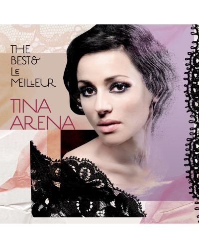 Tina Arena - The Best & Le Meilleur (CD) - 1