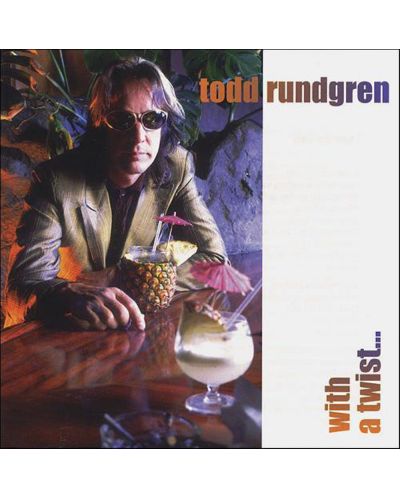 Todd Rundgren - With A Twist (CD) - 1