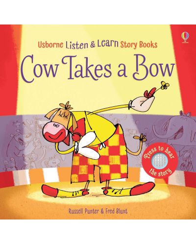 Usborne Listen and Learn: Cow Takes a Bow - 1