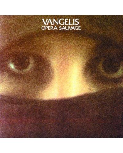 Vangelis - Opera sauvage (CD) - 1