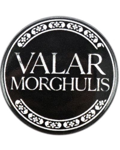 Insigna Pyramid -  Game of Thrones (Valar Morghulis) - 1