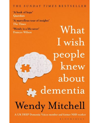 What I Wish People Knew About Dementia - 1