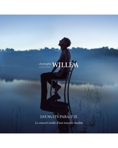 Willem, Christophe - Les nuits Parait-il - LE Live (CD + DVD) - 1