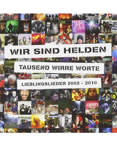 Wir sind Helden - Tausend wirre Worte - Lieblingslieder 2002-2010 (CD) - 1