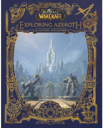World of Warcraft: Exploring Azeroth The Eeastern Kingdom (Ingram) - 1