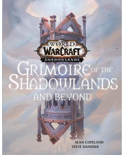 World of Warcraft: Grimoire of the Shadowlands and Beyond	 - 1