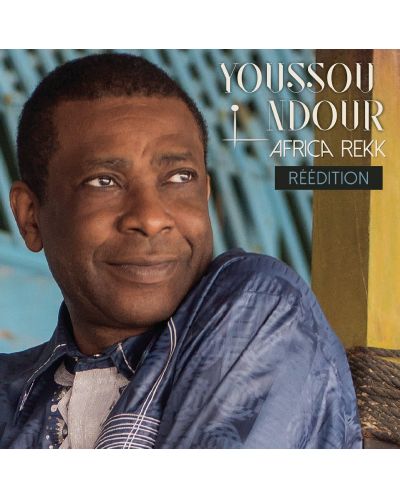 Youssou Ndour- Africa Rekk (Reedition) (CD) - 1