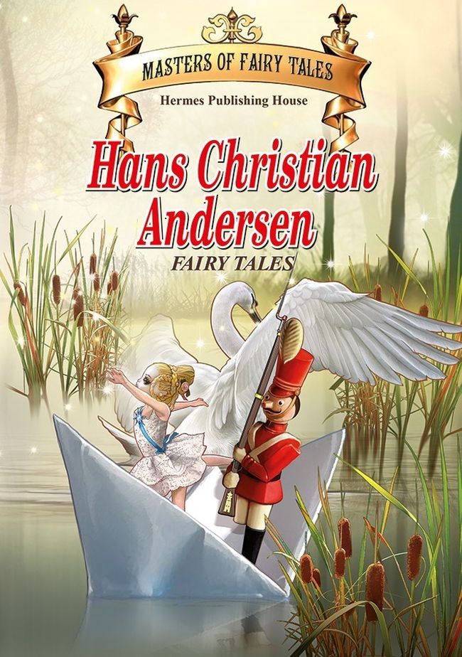 Masters of Fairy Tales: Povesti de Hans Christian Andersen (in