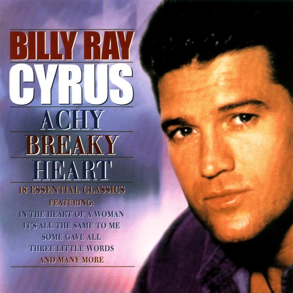 Billy Ray Cyrus - Achy Breaky Heart (CD) | Ozone.ro