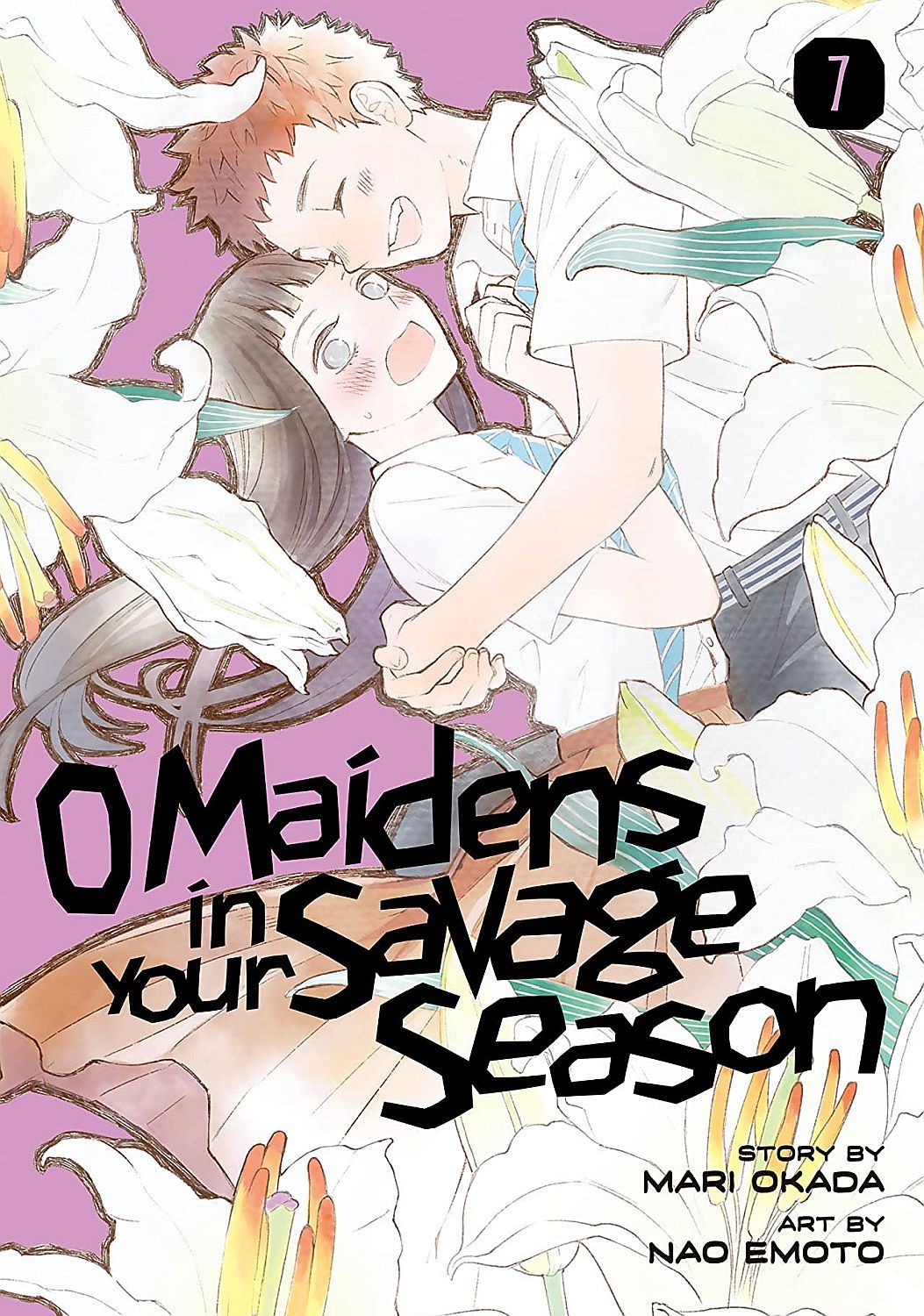 0 Maidens In Your Savage Season O Maidens in Your Savage Season, Vol. 7 | Ozone.ro