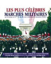 43eme R.I. de Lille sous La Direction Du - les Plus Celebres Marches Militaires (CD)
