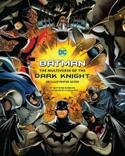 Batman: The Multiverse of the Dark Knight (An Illustrated Guide) -1
