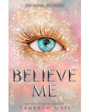 Believe Me	 -1