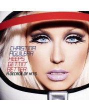 Christina Aguilera - Keeps Gettin' Better: A Decade of Hits (CD)