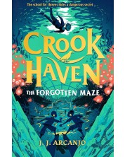Crookhaven: The Forgotten Maze, Book 2 -1