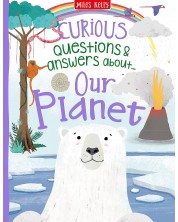 Curious Questions and Answers About Our Planet (Miles Kelly)