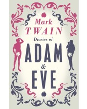 Diaries of Adam and Eve (Alma Classics) -1