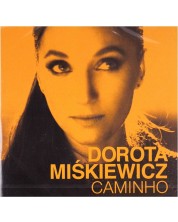 Dorota Miskiewicz- Caminho (CD)