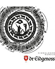 Dr Eidgenoss - Nidwaldner Wurzla (CD)