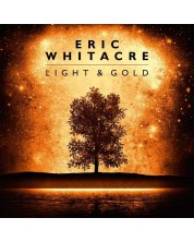 Eric Whitacre - Light & Gold (CD)