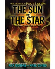 From the World of Percy Jackson: The Sun and the Star (Hardback)