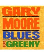 Gary Moore - Blues for Greeny (CD)