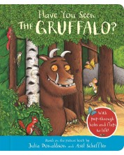 Have You Seen the Gruffalo? -1