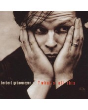Herbert Gronemeyer - What's All This (CD)