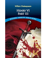 Henry VI, Part III (Dover Thrift Editions)