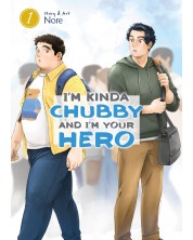 I'm Kinda Chubby and I'm Your Hero, Vol. 1