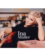 Ina Muller- Das War dein Lied gewesen (CD)