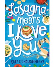 Lasagna Means I Love You -1