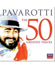 Luciano Pavarotti - The 50 Greatest Tracks (2 CD)