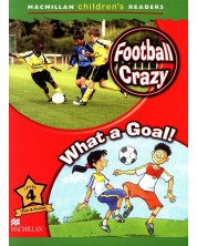 Macmillan Children's Readers: Football Crazy (ниво level 4)