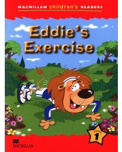 Macmillan Children's Readers: Eddie's Exercise (ниво level 1)